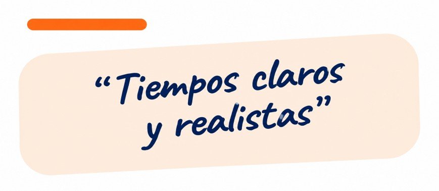 tiempos claros y realistas
